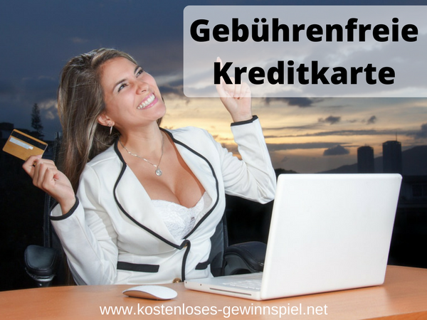 Gebührenfreie Kreditkarte